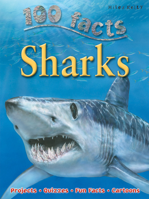 Title details for 100 Facts Sharks by Miles Kelly - Available